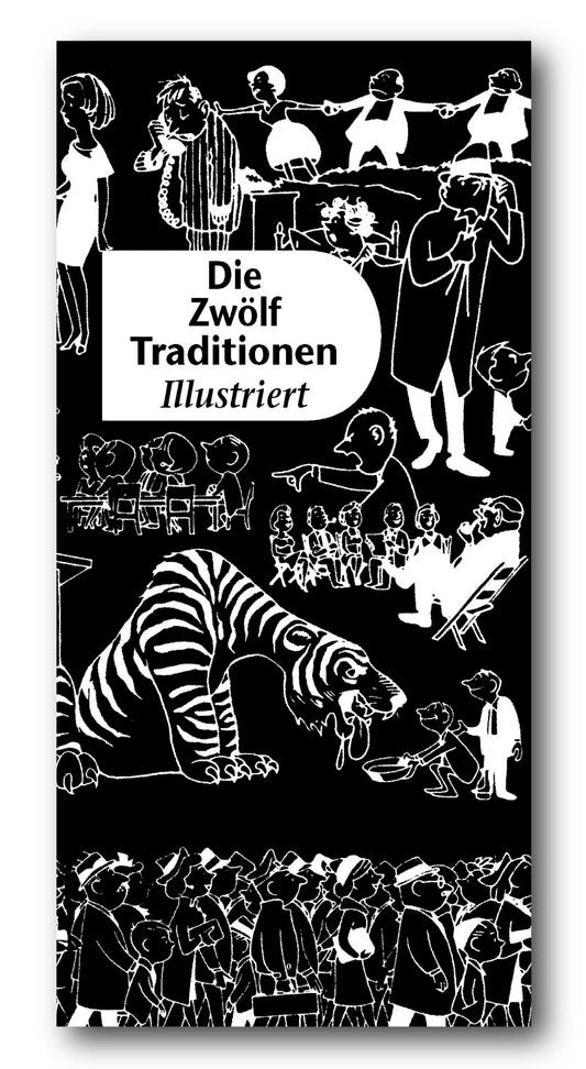 Die Zwölf Traditionen illustriert
