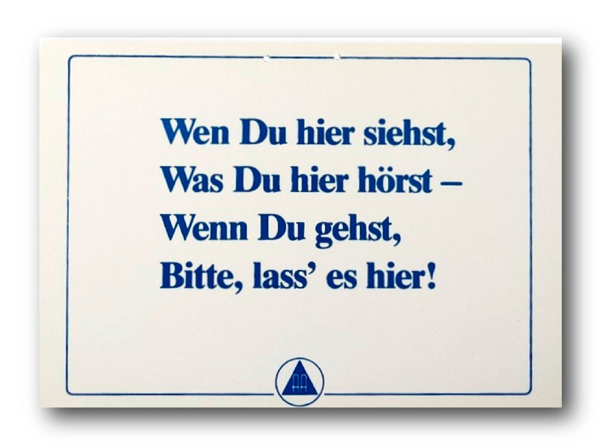 Schild: Wen du hier siehst ...